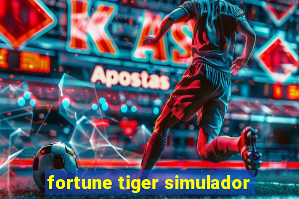 fortune tiger simulador